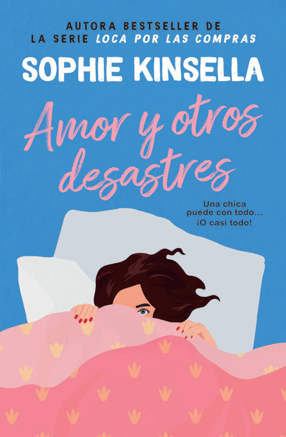 Portada de Amor y otros desastres de Sophie Kinsella. / Newton Compton Editores