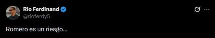 El fuerte tuit de Rio Ferdinand contra el Cuti Romero.