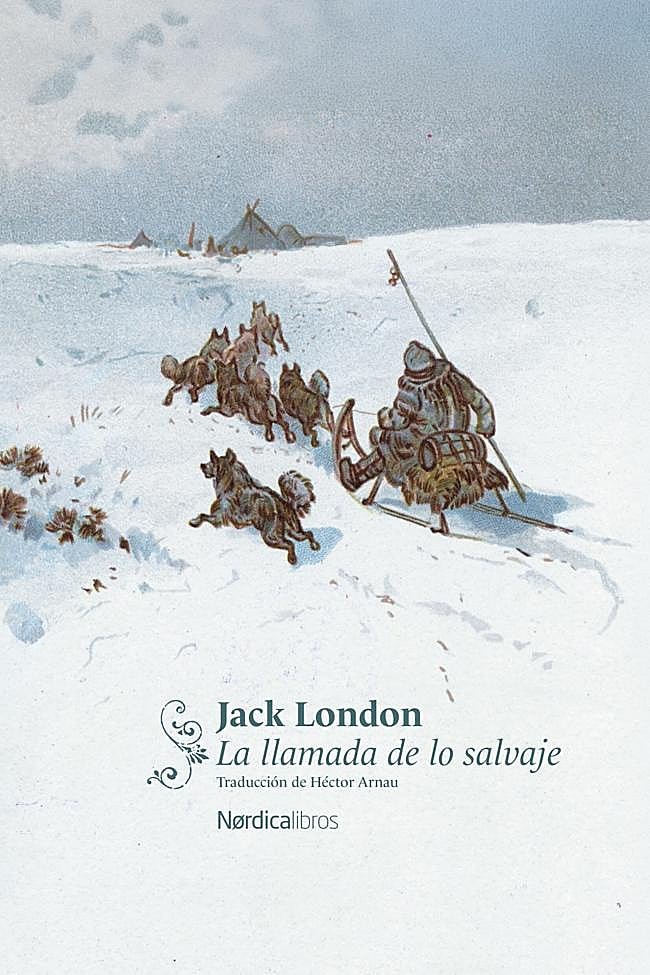 Portada de La llamada de lo salvaje, la novela de Jack London.
