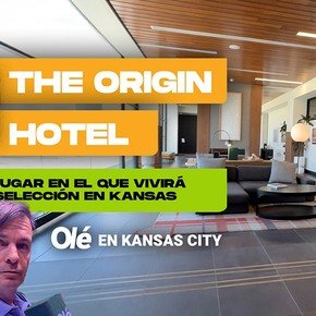 Olé en el hotel boutique donde dormirá la Selección en Kansas City