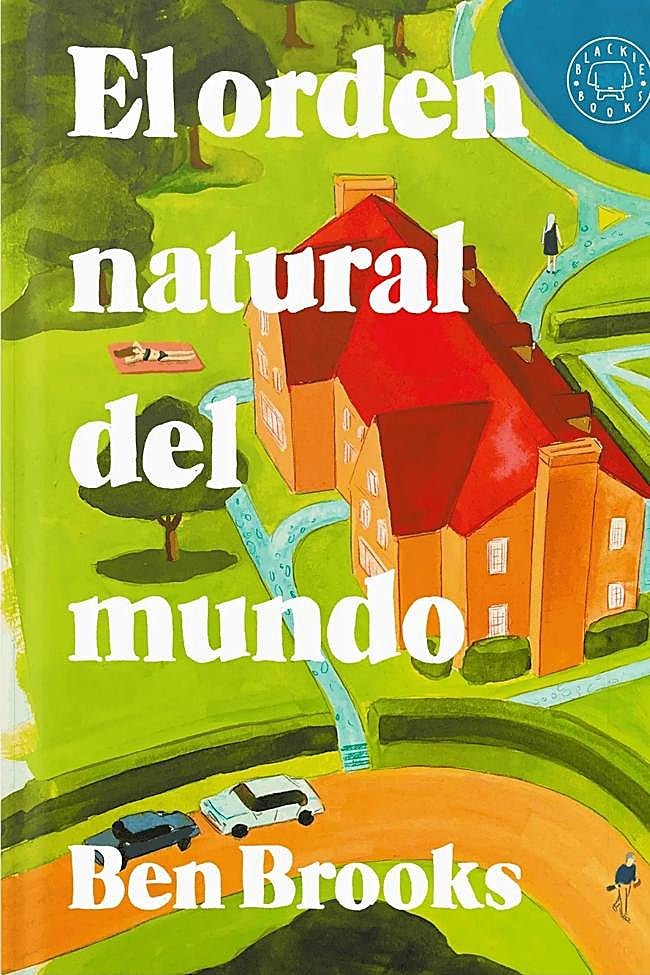Portada de la nueva novela de Ben Brooks, El orden natural del mundo.